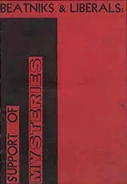 Support of the Mysteries: A Look at the Literary Prophets of Beat Middle Class (Paul Breslow)