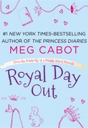Royal Day Out (Meg Cabot)