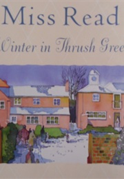 Winter in Thrush Green (Miss Read)