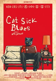 Cat Sick Blues (2015)