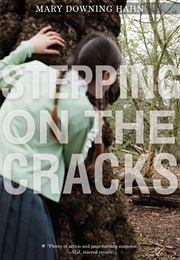 Stepping on Cracks (Mary Downing Hahn)