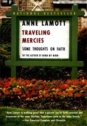 Traveling Mercies (Anne Lamott)
