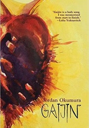 Gaijin (Jordan Okumura)