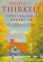 Cheerfulness Breaks in (Angela Thirkell)