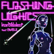 Kanye West - Flashing Lights (Featuring Dwele)