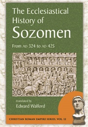 The Ecclesiastical History (Hermias Sozomen)