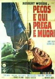 Pecos È Qui: Prega E Muori