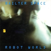 Bailter Space - Robot World