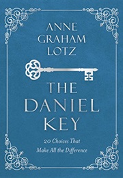 The Daniel Key (Anne Graham Lotz)