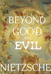 Nietzsche Beyond Good and Evil