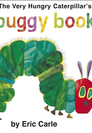 The Very Hungry Caterpillar Buggy Book (Eric Carle)