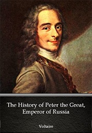 History of the Russian Empire Under Peter the Great (Voltaire)