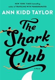 The Shark Club (Ann Kidd Taylor)