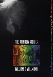 The Rainbow Stories (William T. Vollmann)