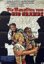 Die Banditen Vom Rio Grande