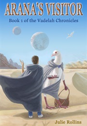 Arana's Visitor (Julie Rollins)