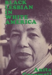 Black Lesbian in White America (Anita Cornwell)