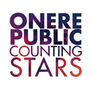 Counting Stars - Onerepublic