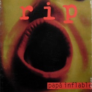 Papa Inflable – Rip (1995)