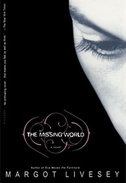 The Missing World (Margot Livesey)