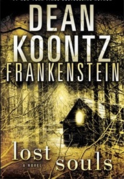 Frankenstein: Lost Souls (Dean Koontz)