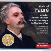 Gabriel Fauré - L'horizon Chimérique