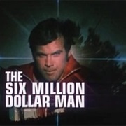 Six Million Dollar Man,The