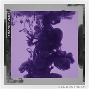 "Bloodstream"