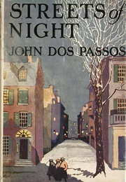 Streets of Night (John Dos Passos)