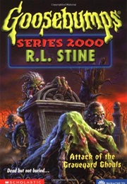 Attack of the Graveyard Ghouls (R.L Stine)
