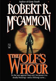 The Wolf's Hour (Robert R. McCammon)