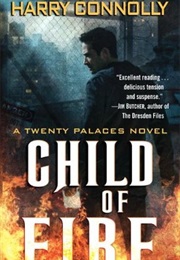 Child of Fire (Harry Connolly)