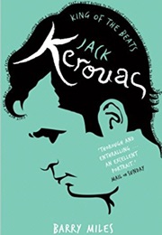 Jack Kerouac King of the Beats (Barry Miles)