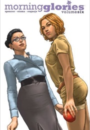 Morning Glories Volume 6 (Nick Spencer)