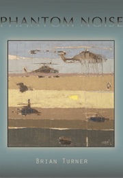 Phantom Noise (Brian Turner)