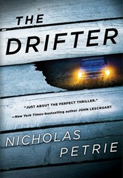 The Drifter (Nick Petrie)