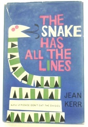 The Snake Has All the Lines (Jean Kerr)