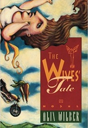 The Wives' Tale (Alix Wilber)