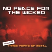 No Peace for the Wicked/Three Points of Metal