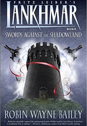 Swords Against the Shadowland (Robin Wayne Bailey)
