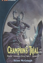 Champion&#39;s Trial (Scott McGough)
