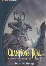 Champion's Trial (Scott McGough)