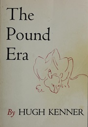 Pound Era (Hugh Kenner)