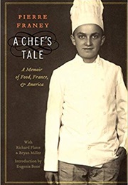 A Chef's Tale (Pierre Franey)