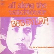 Bob Dylan - All Along the Watchtower