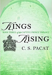Kings Rising (C.S. Pacat)