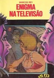 Enigma Na Televisão (Marcos Rey)