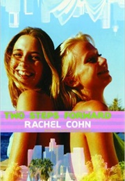 Two Steps Forward (Rachel Cohn)