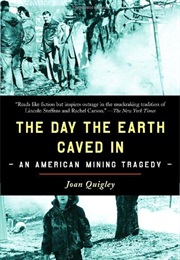 The Day the Earth Caved in (Joan Quigley)