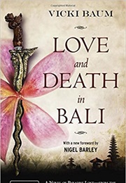Love and Death in Bali (Vicki Baum)